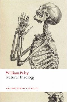 Natural theology, or, evidence of the existence and attributes of the deity, collected from the appearances of nature  Cover Image