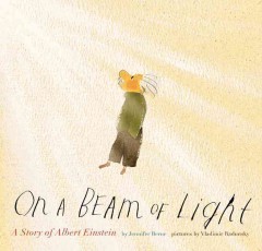 On a beam of light : a story of Albert Einstein  Cover Image