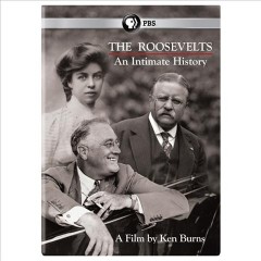 The Roosevelts : an intimate history  Cover Image
