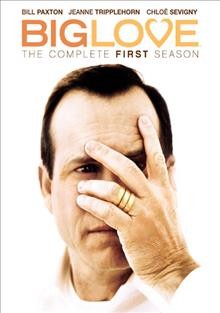 Big love. The complete 1st season Cover Image