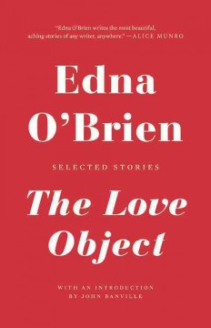 The love object : selected stories  Cover Image