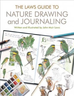 The Laws guide to nature drawing and journaling Book cover