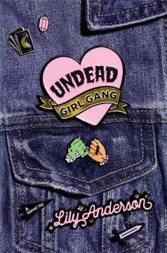 Undead girl gang : a novel  Cover Image