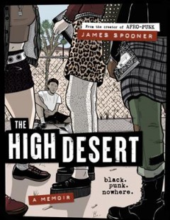 The high desert : a memoir  Cover Image