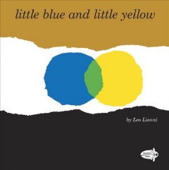 Little Blue and Little Yellow  Cover Image