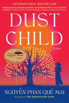 Dust child : a novel  Cover Image