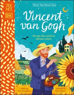 Vincent van Gogh : he saw the world in vibrant colors Book cover