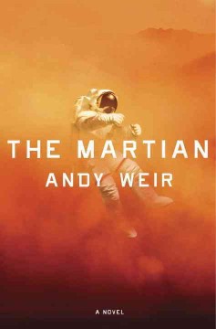 The Martian : a novel  Cover Image