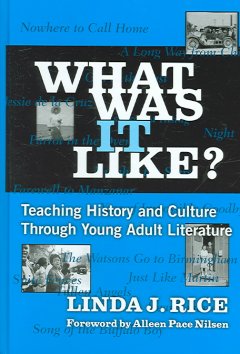 What was it like? : teaching history and culture through young adult literature  Cover Image
