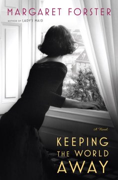 Keeping the world away : a novel  Cover Image