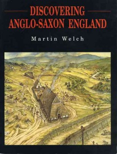 Discovering Anglo-Saxon England  Cover Image