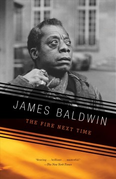 The fire next time  Cover Image