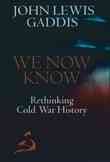 We now know : rethinking Cold War history  Cover Image