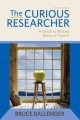 Go to record The curious researcher : a guide to writing research papers
