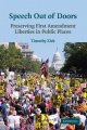 Go to record Speech out of doors : preserving First Amendment liberties...