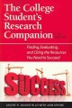 Go to record The college student's research companion : finding, evalua...