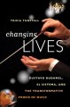 Go to record Changing lives : Gustavo Dudamel, El Sistema, and the tran...