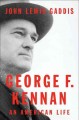 Go to record George F. Kennan : an American life