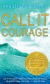 Go to record Call it courage