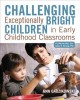 Go to record Challenging exceptionally bright children in early childho...