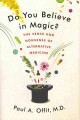 Go to record Do you believe in magic? : the sense and nonsense of alter...