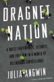 Go to record Dragnet nation : a quest for privacy, security, and freedo...