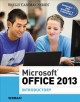 Go to record Microsoft Office 2013 : introductory