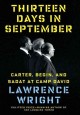 Go to record Thirteen days in September : Carter, Begin, and Sadat at C...