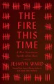 Go to record The fire this time : a new generation speaks about race