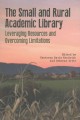 Go to record The small and rural academic library : leveraging resource...