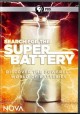 Go to record Nova. Search for the super battery
