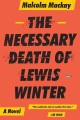 Go to record The necessary death of Lewis Winter