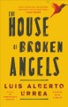 Go to record The house of broken angels : a novel