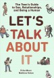 Go to record Let's talk about it : the teen's guide to sex, relationshi...