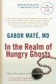 Go to record In the realm of hungry ghosts : close encounters with addi...