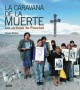 Go to record La caravana de la muerte : las victimas de Pinochet