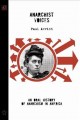 Go to record Anarchist voices : an oral history of anarchism in America
