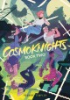 Go to record Cosmoknights. Book two