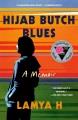 Go to record Hijab butch blues : a memoir