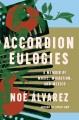 Go to record Accordian eulogies : a memoir of music, migration, and Mex...