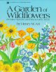 Go to record A garden of wildflowers : 101 native species and how to gr...