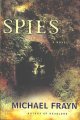 Go to record Spies : a novel