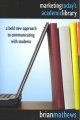 Go to record Marketing today's academic library : a bold new approach t...