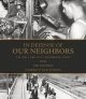 Go to record In defense of our neighbors : the Walt and Milly Woodward ...