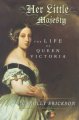 Go to record Her little majesty : the life of Queen Victoria