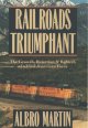 Go to record Railroads triumphant : the growth, rejection, and rebirth ...