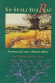 Go to record So shall you reap : farming and crops in human affairs