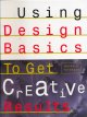Go to record Using design basics to get creative results