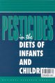 Go to record Pesticides in the diets of infants and children