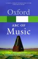 Go to record An ABC of music : a short practical guide to the basic ess...